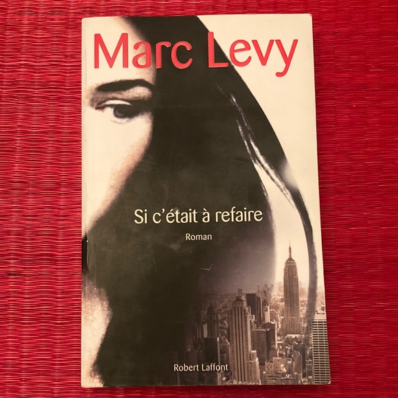 Si c’était à refaire (roman français) par Marc Levy - Picture 1 of 7